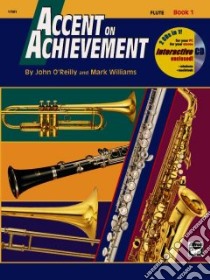 Accent on Achievement, Book 1 libro in lingua di O'Reilly John, Williams Mark