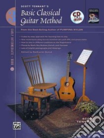 Scott Tennant's Basic Classical Guitar Method libro in lingua di Gunod Nathaniel (EDT)