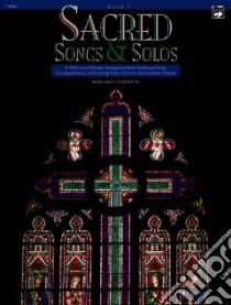 Sacred Songs and Solos, Book 1 libro in lingua di Goldston Margaret (ADP)