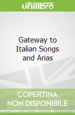 Gateway to Italian Songs and Arias libro str