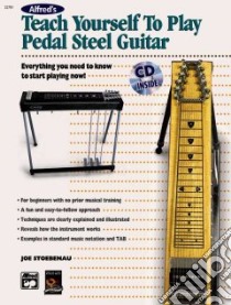 Alfred's Teach Yourself to Play Pedal Steel Guitar libro in lingua di Stoebenau Joe