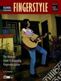 Complete Fingerstyle Guitar Method libro in lingua di Manzi Lou