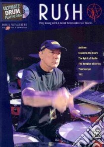Ultimate Drum Play-Along Rush libro in lingua di Rush