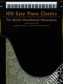 100 Easy Piano Classics libro in lingua di Lancaster E. L. (CON), Renfrow Kenon D. (CON)