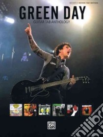 Green Day -- Guitar Tab Anthology libro in lingua di Green Day