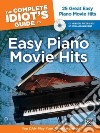 The Complete Idiot's Guide to Easy Piano Movie Hits libro str