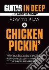 How to Play Chicken Pickin' libro str