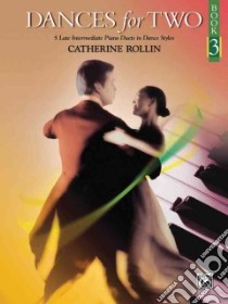 Dances for Two libro in lingua di Rollin Catherine (COP)