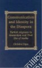 Communication and Indentity in the Diaspora