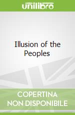 Illusion of the Peoples