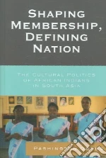Shaping Membership, Defining Nation libro str
