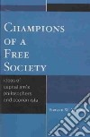 Champions of a Free Society libro str