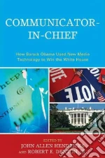 Communicator-in-Chief