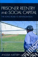 Prisoner Reentry and Social Capital
