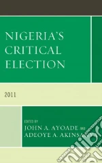 Nigeria's Critical Election, 2011