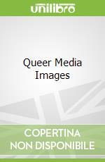 Queer Media Images