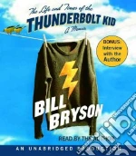 The Life And Times of the Thunderbolt Kid (CD Audiobook)