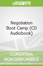 Negotiation Boot Camp (CD Audiobook)