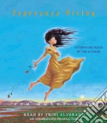 Esperanza Rising (CD Audiobook) libro in lingua di Ryan Pam Munoz, Alvarado Trini (NRT)