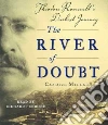 The River of Doubt (CD Audiobook) libro str