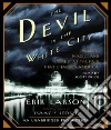 The Devil in the White City (CD Audiobook) libro str