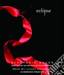 Eclipse (CD Audiobook) libro in lingua di Meyer Stephenie, Kadushin Ilyana (NRT)