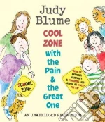 Cool Zone with the Pain and the Great One (CD Audiobook)