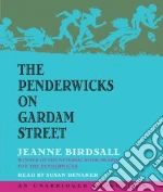 The Penderwicks on Gardam Street (CD Audiobook)