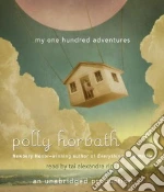 My One Hundred Adventures (CD Audiobook)
