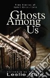Ghosts Among Us libro str