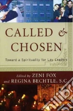 Called And Chosen