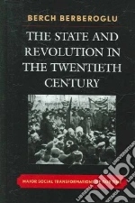 The State and Revolution in the Twentieth Century