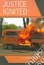 Justice Ignited