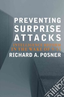 Preventing Surprise Attacks libro in lingua di Posner Richard A.