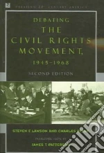 Debating the Civil Rights Movement