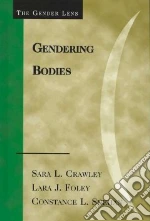Gendering Bodies