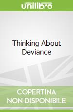 Thinking About Deviance