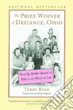 The Prize Winner of Defiance, Ohio