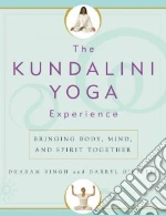 The Kundalini Yoga Experience