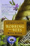 Robbing the Bees libro str