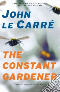 The Constant Gardener libro in lingua di Le Carre John