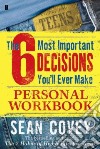 6 Most Important Decisions You'll Ever Make libro str