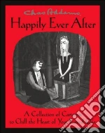 Chas Addams Happily Ever After