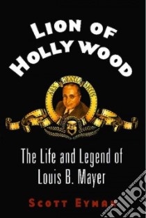 Lion of Hollywood libro in lingua di Eyman Scott