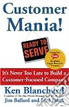Customer Mania! libro str