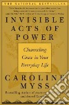 Invisible Acts of Power libro str