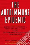 The Autoimmune Epidemic libro str