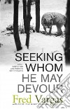Seeking Whom He May Devour libro str