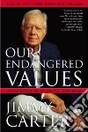 Our Endangered Values libro str