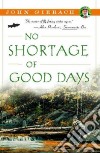 No Shortage of Good Days libro str